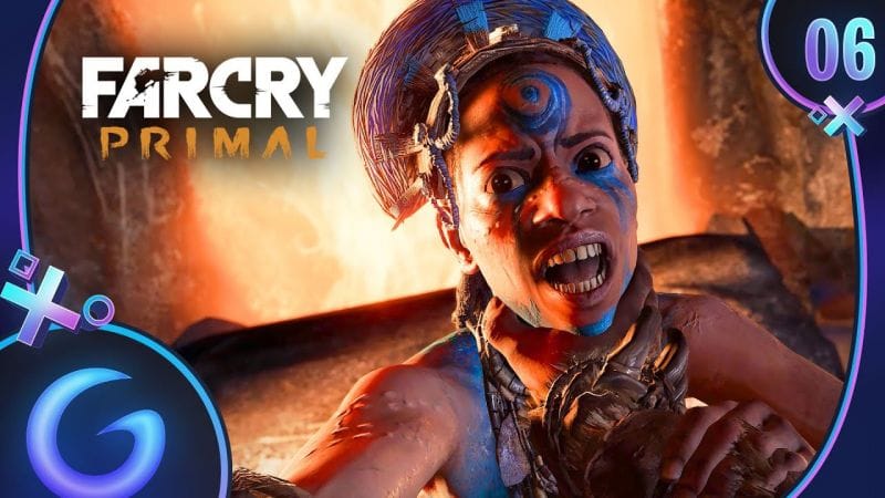 FAR CRY PRIMAL FR #6 : Batari en Feu !