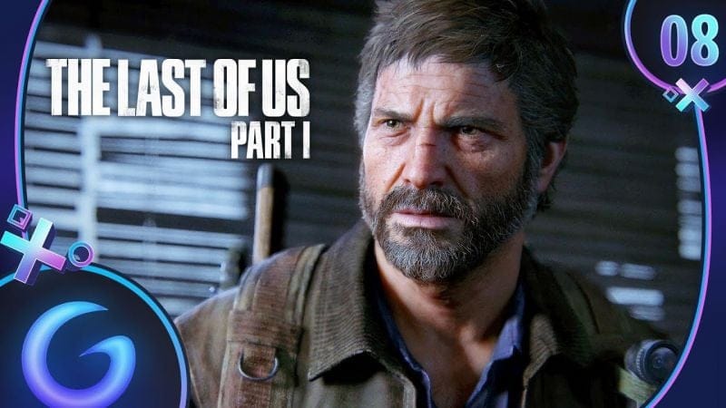 THE LAST OF US REMAKE FR #8 : L'Université