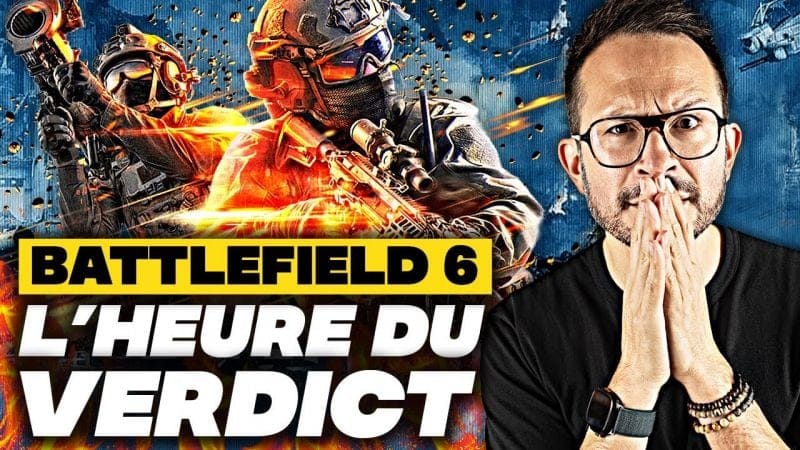 BATTLEFIELD 6 TESTS : L'HEURE VERDICT 🔥