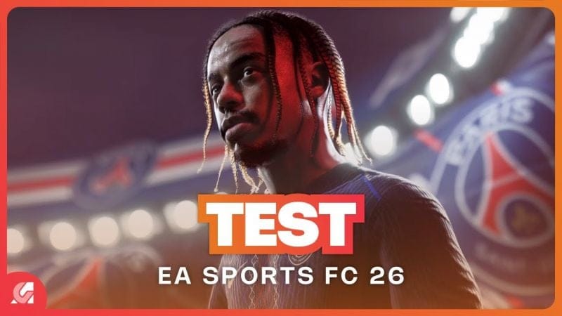 EA SPORTS FC 26 : Enfin des améliorations ? TEST