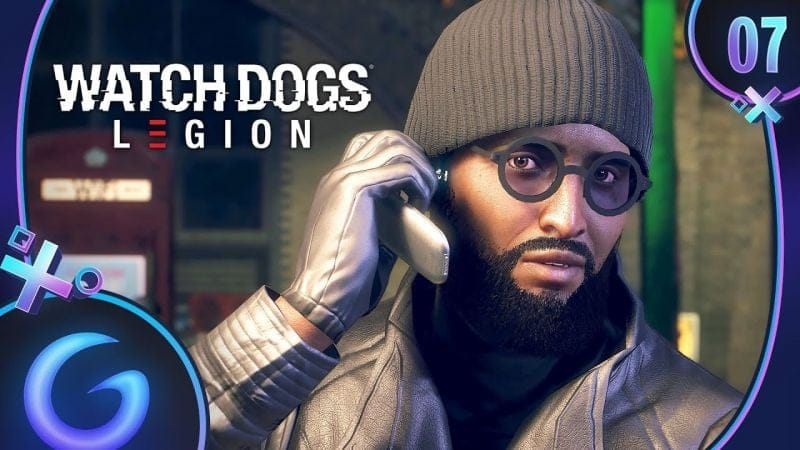 WATCH DOGS LEGION FR #7 : Le tueur à gages
