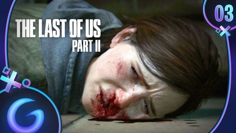 THE LAST OF US 2 FR #3 : Sous le choc !
