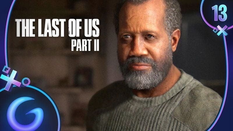 THE LAST OF US 2 FR #13 : Le Boss du WLF !