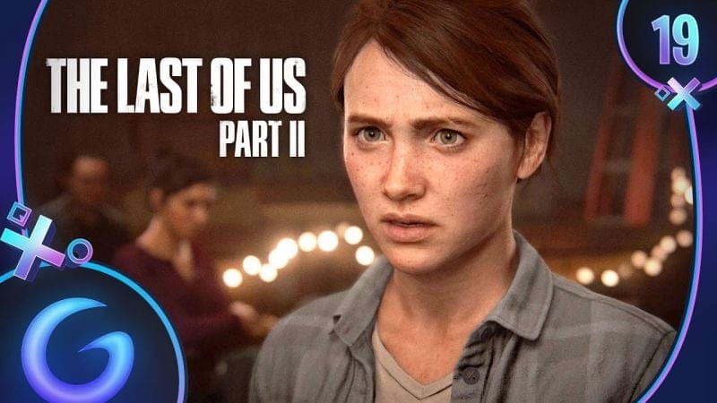 THE LAST OF US 2 FR #19 : Vengeance à tout prix !