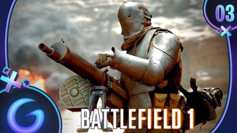 BATTLEFIELD 1 FR #3 : Unités de choc