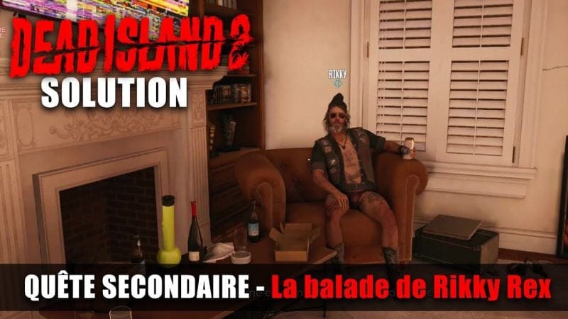 Dead Island 2 - Solution Quête Secondaire : La balade de Rikky Rex - Récupérer la faucheuse / Misha