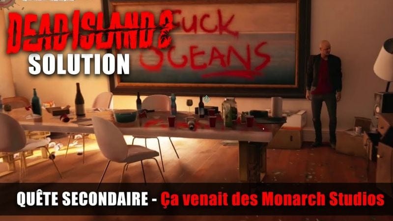 Dead Island 2 - Solution Quête Secondaire : Ça venait des Monarch Studios - DD-09 Plateau tournage