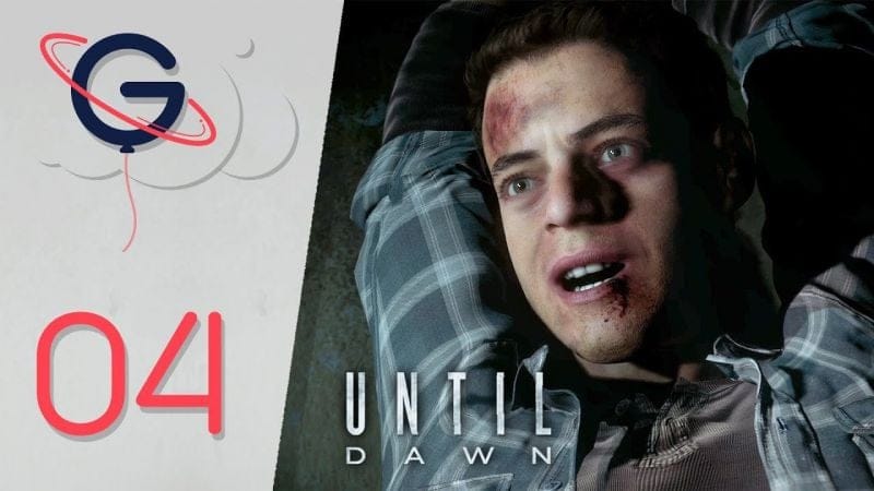 UNTIL DAWN FR #4 : Malveillance