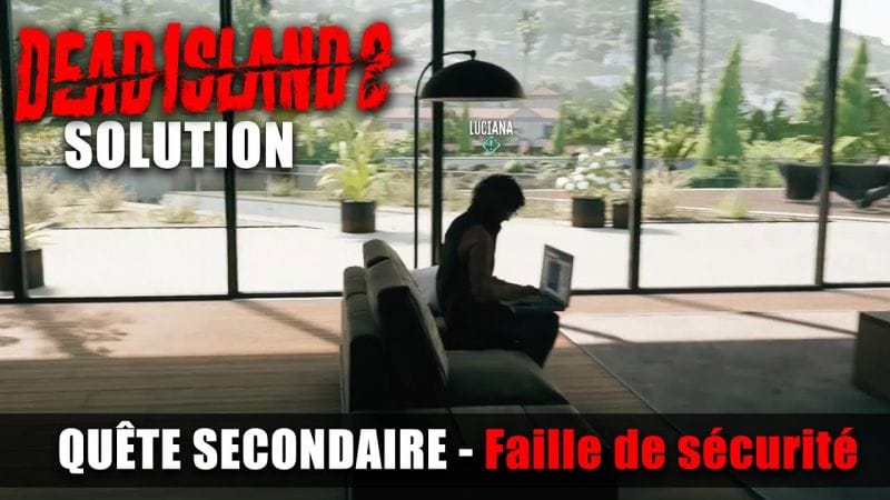 Dead Island 2 - Solution Quête Secondaire : Faille de sécurité - Sismographe, Données & clés