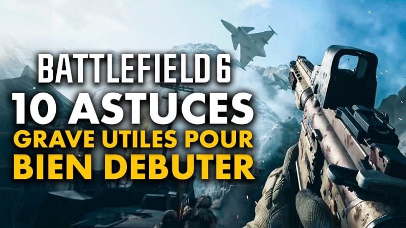 BATTLEFIELD 6 : 10 astuces et conseils UTILES pour bien débuter 🔥