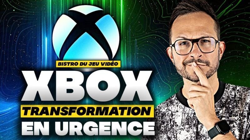 OFFICIEL : XBOX veut se TRANSFORMER en URGENCE 🚀