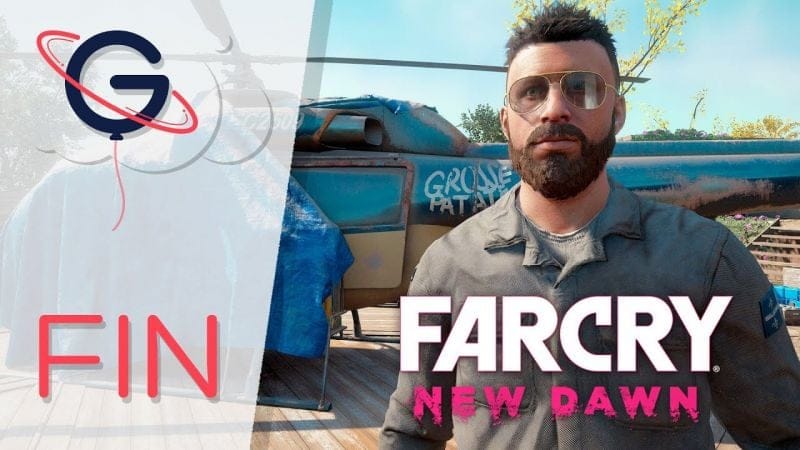 FAR CRY NEW DAWN FR #FIN