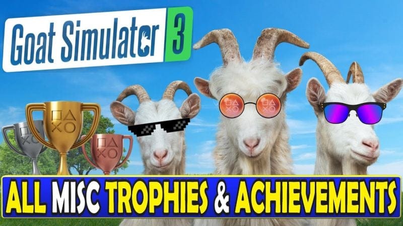 Goat Simulator 3 Trophy & Achivement Guide - All Miscellaneous Trophies & Achievements