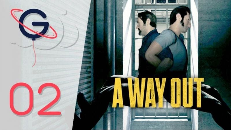 A WAY OUT FR #2 : Plan d'évasion ! (Coop ft. Marcus)
