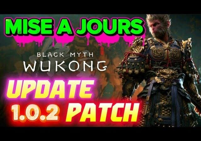 Black Myth Wukong: MISE A JOURS PATCH UPDATE 😉