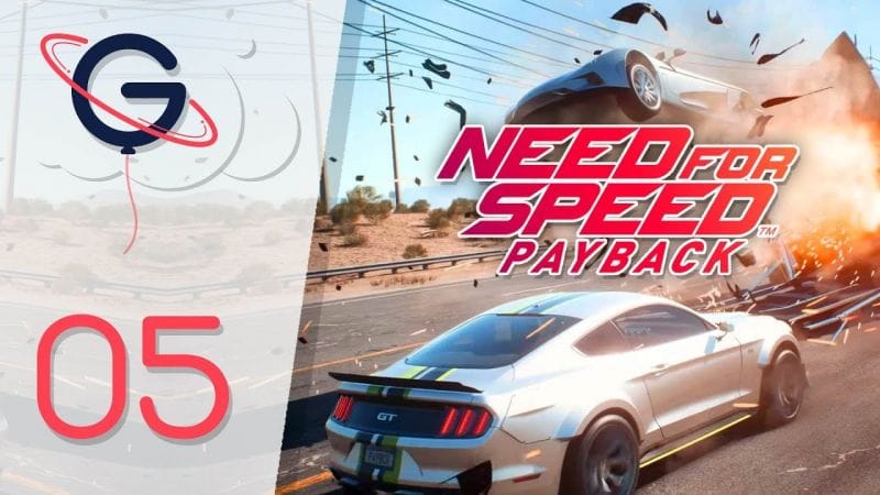 NEED FOR SPEED PAYBACK FR #5 : Casse sur l'autoroute !