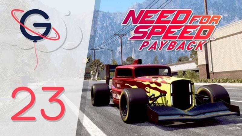 NEED FOR SPEED PAYBACK FR #23 : Les pilotes nomades !