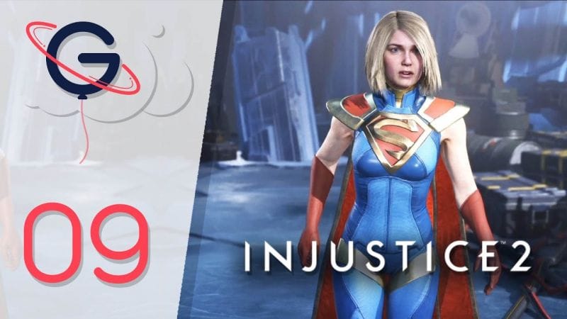 INJUSTICE 2 FR #9 : Le dernier espoir de Krypton - SUPERGIRL