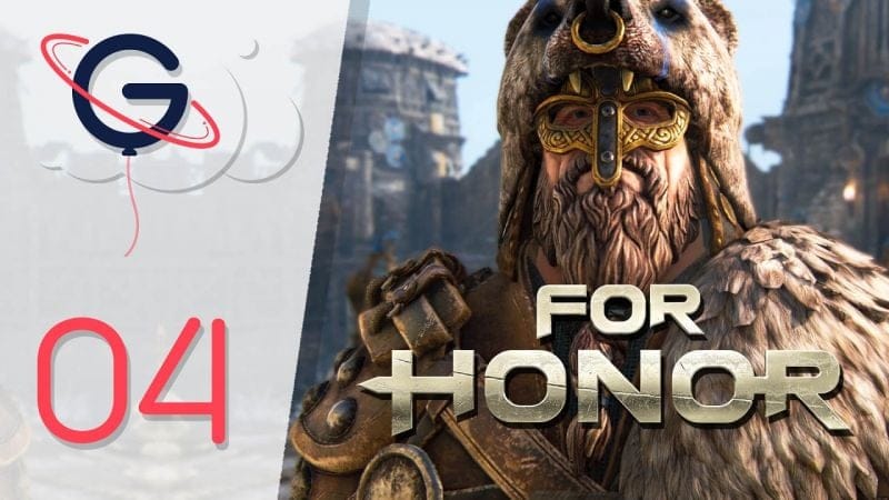 FOR HONOR FR #4 - Mode Histoire : Le Débarquement VIKING !