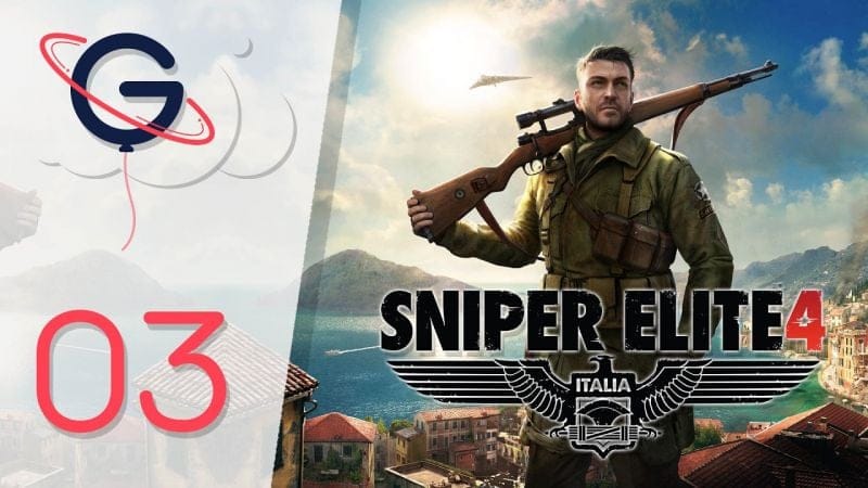 SNIPER ELITE 4 FR #3 : La Villa du Vilain !