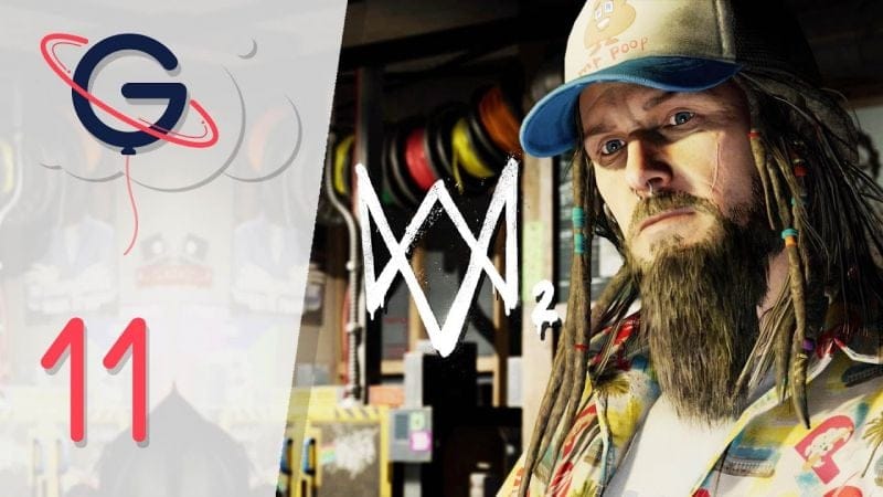 WATCH DOGS 2 FR #11 : Piratage dans l'espace !