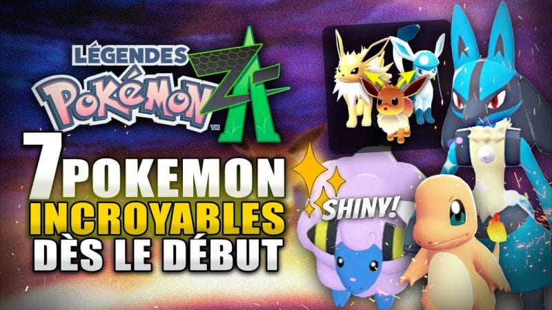 Pokémon Legends Z-A : 7 Pokémon RARES Incroyables à Attraper RAPIDEMENT ! (Shiny, Evoli, Lucario..)