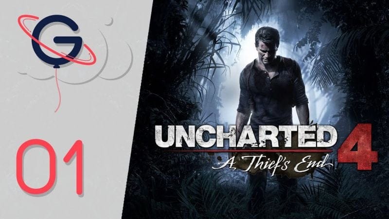 Uncharted 4 : A Thief's End FR #1 - L'appel de l'Aventure !