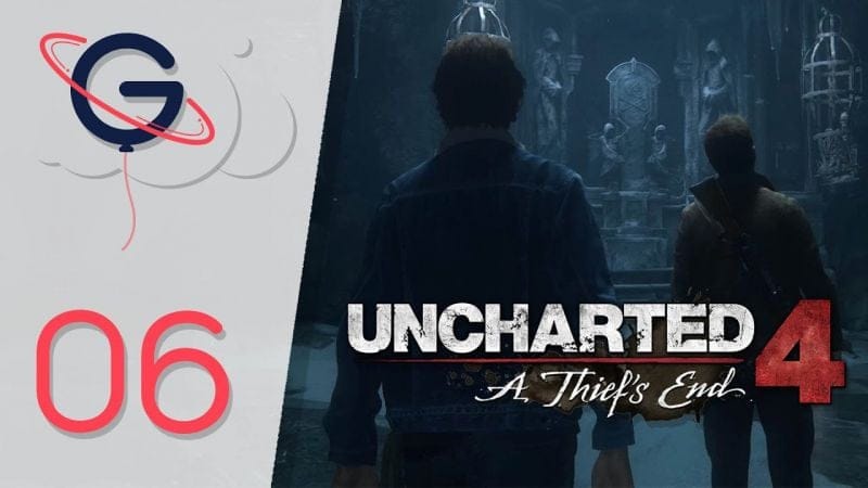 Uncharted 4 : A Thief's End FR #6 - La tombe d'Henry Avery