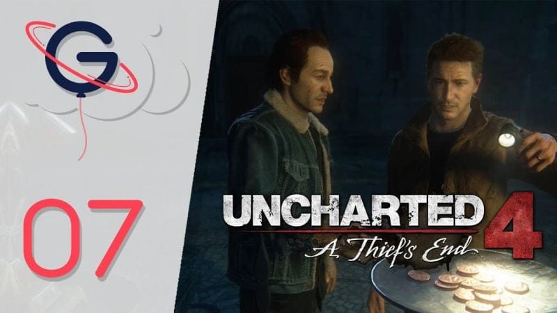 Uncharted 4 : A Thief's End FR #7 - Les Valeureux
