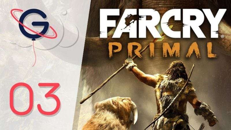 Far Cry Primal FR #3 : L'Attaque des Udam