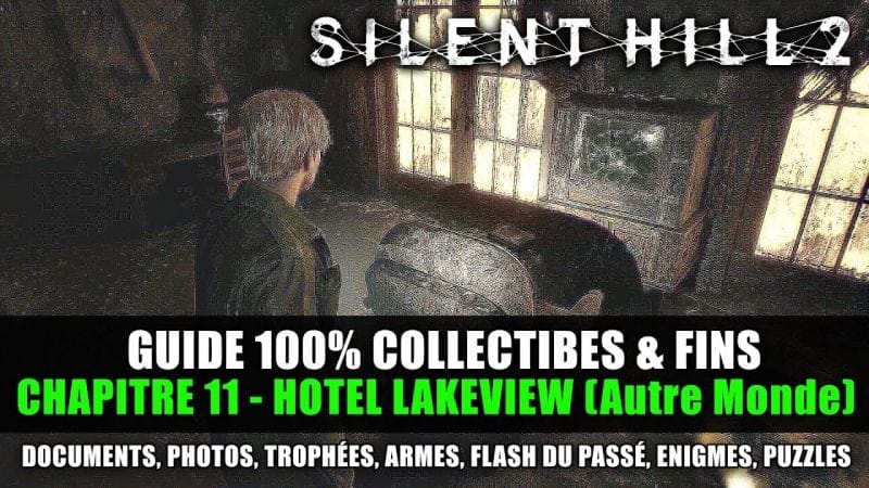Silent Hill 2 REMAKE : Guide 100% Collectibles - 11: Hôtel Lakeview Autre Monde (Fins & Collectible)