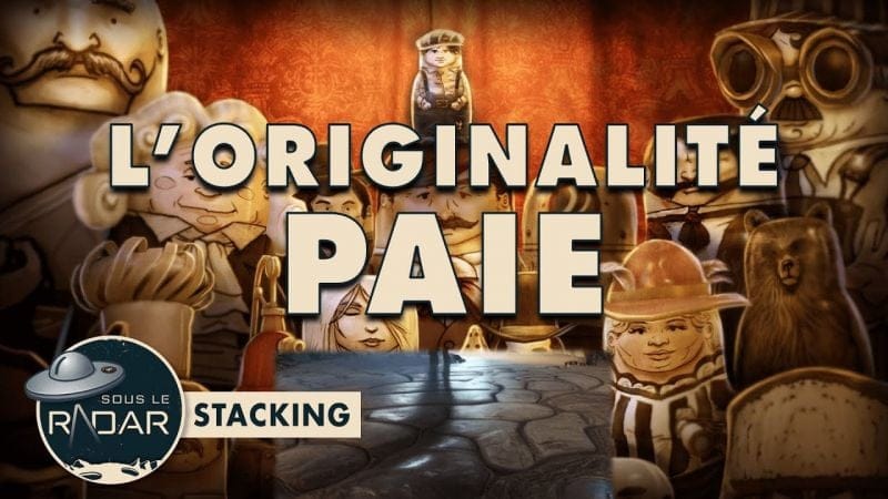 Stacking, le jeu oublié qui annonçait déjà Keeper