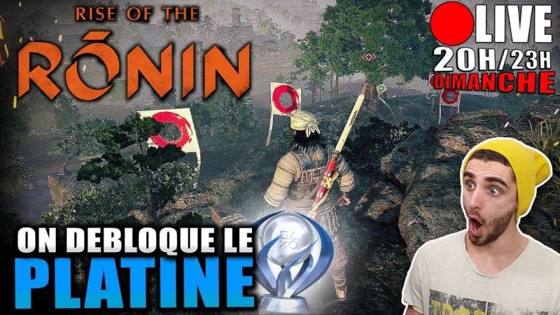 [LIVE 🔴] On DÉBLOQUE Le PLATINE de RISE OF THE RONIN 🏆 🔥 [DIMANCHE 20H-23H]