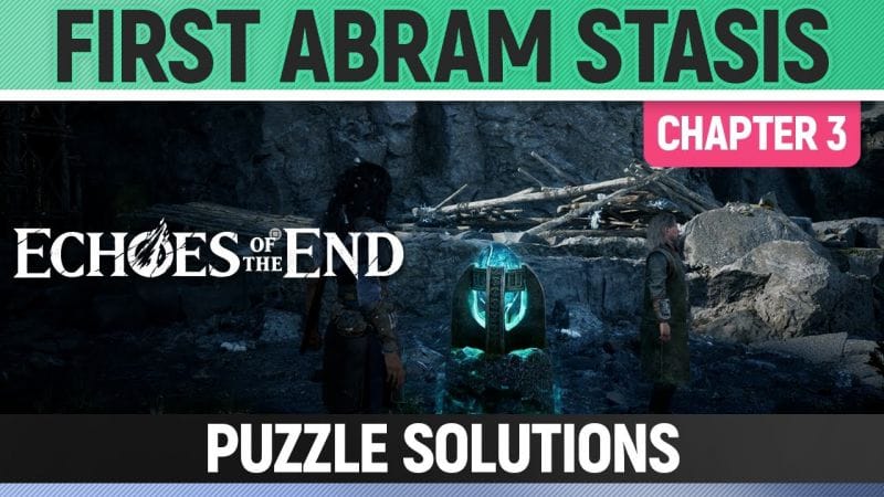 Echoes of the End - First Abram Stasis Puzzles - Puzzle Solution (Chapter 3)