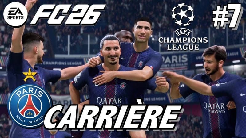 EA SPORT FC 26 MODE CARRIÈRE: Domination en Champions League ? ZLATAN & le PSG #7