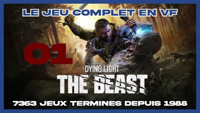 Dying Light: The Beast (2025) - 01 [FR] (id-7363) sid2510050318