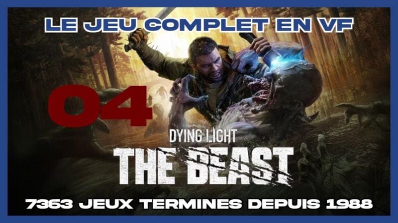 Dying Light: The Beast (2025) - 04 [FR] (id-7363) sid2510151716g