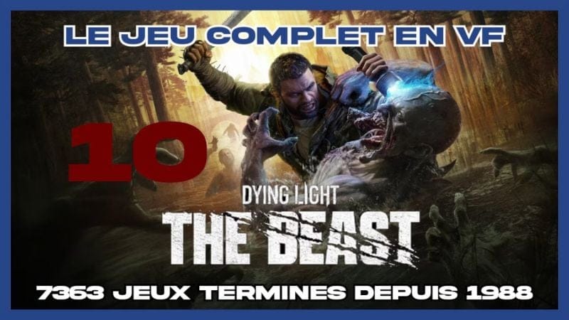 Dying Light: The Beast (2025) - 10 [FR] (id-7363) sid2510171918