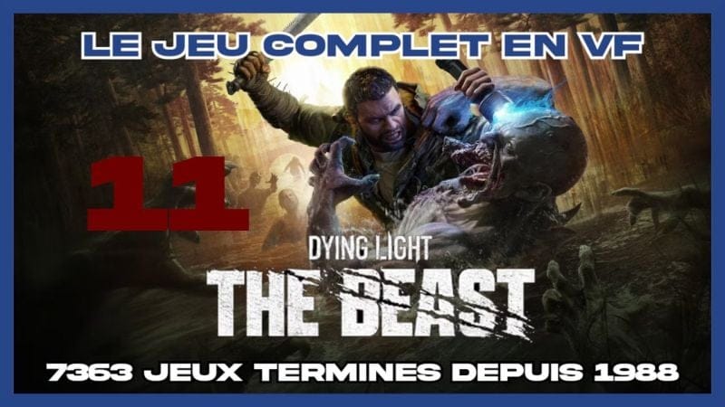 Dying Light: The Beast (2025) - 11 [FR] (id-7363) sid2510180827g