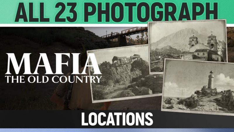 Mafia: The Old Country - All 23 Photograph Locations