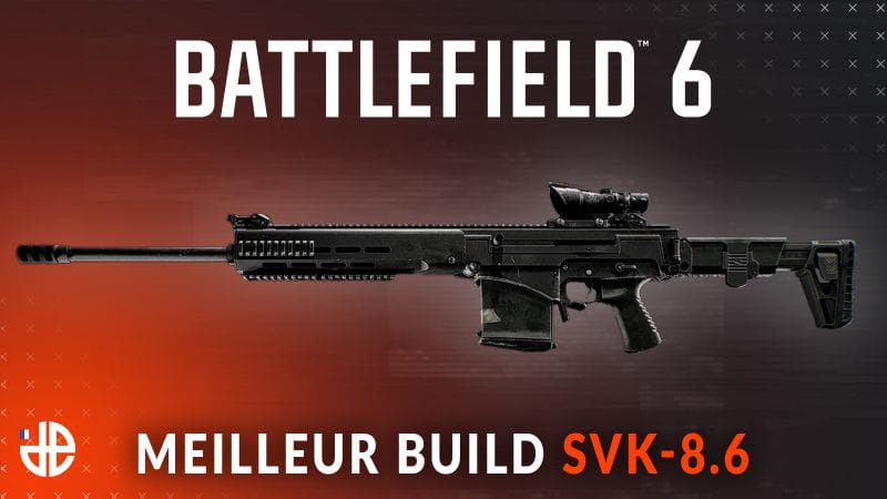 Build SVK-8.6 méta dans Battlefield 6