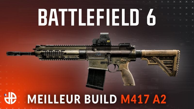 Build M417 A2 méta dans Battlefield 6