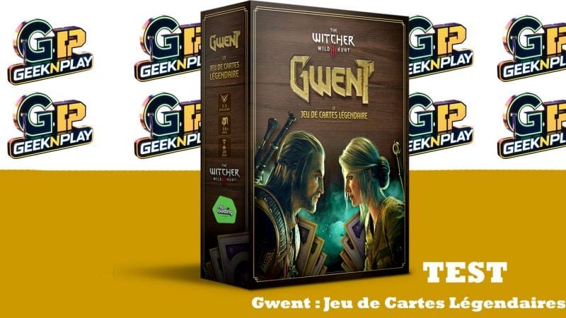 TEST- Gwent : Jeu de Cartes Légendaires