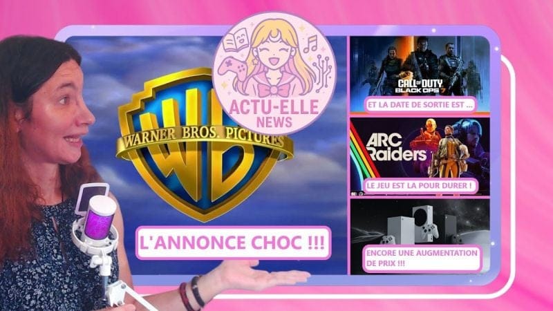 Actu Elle News 22 octobre 2025(Warner Bross , CoD, Battlefield, Xbox et plus)