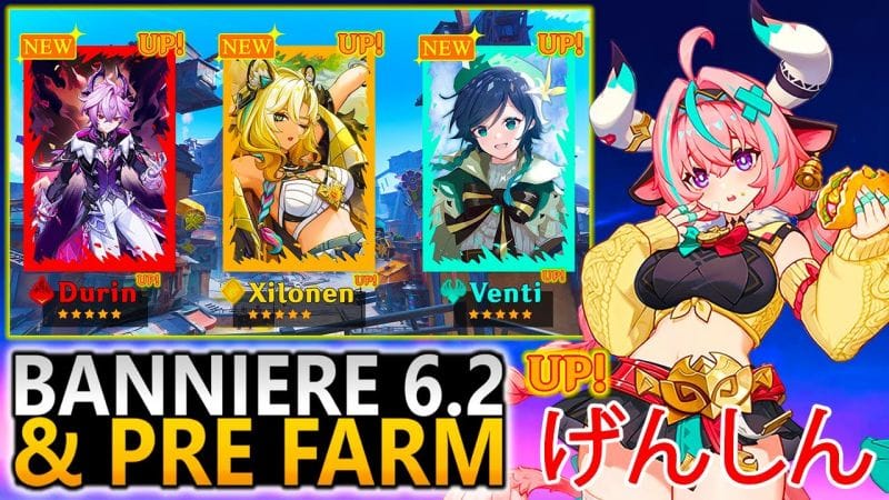 NEW UPDATE! BANNIÈRE 6.2 & PRÉ FARM | Genshin Impact - げんしん