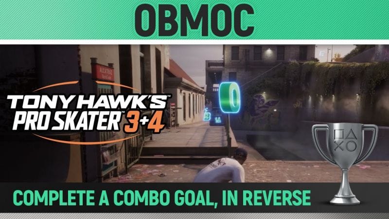 Tony Hawk's Pro Skater 3+4 - OBMOC 🏆 Trophy/Achievement Guide