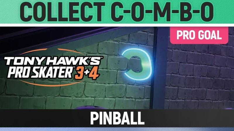 Tony Hawk's Pro Skater 3+4 - Pinball Pro Goal - Collect C-O-M-B-O