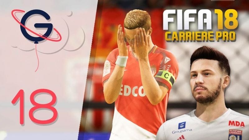 FIFA 18 : CARRIÈRE PRO FR #18