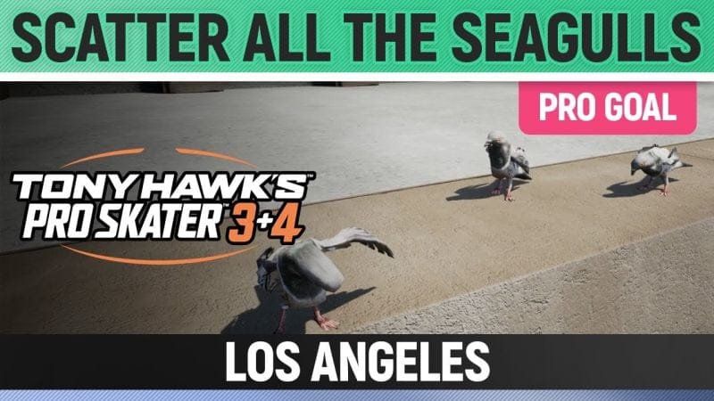 Tony Hawk's Pro Skater 3+4 - Los Angeles Pro Goal - Scatter all the Seagulls