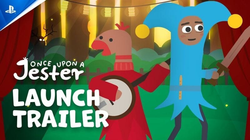 Once Upon a Jester - Launch Trailer | PS5 Games